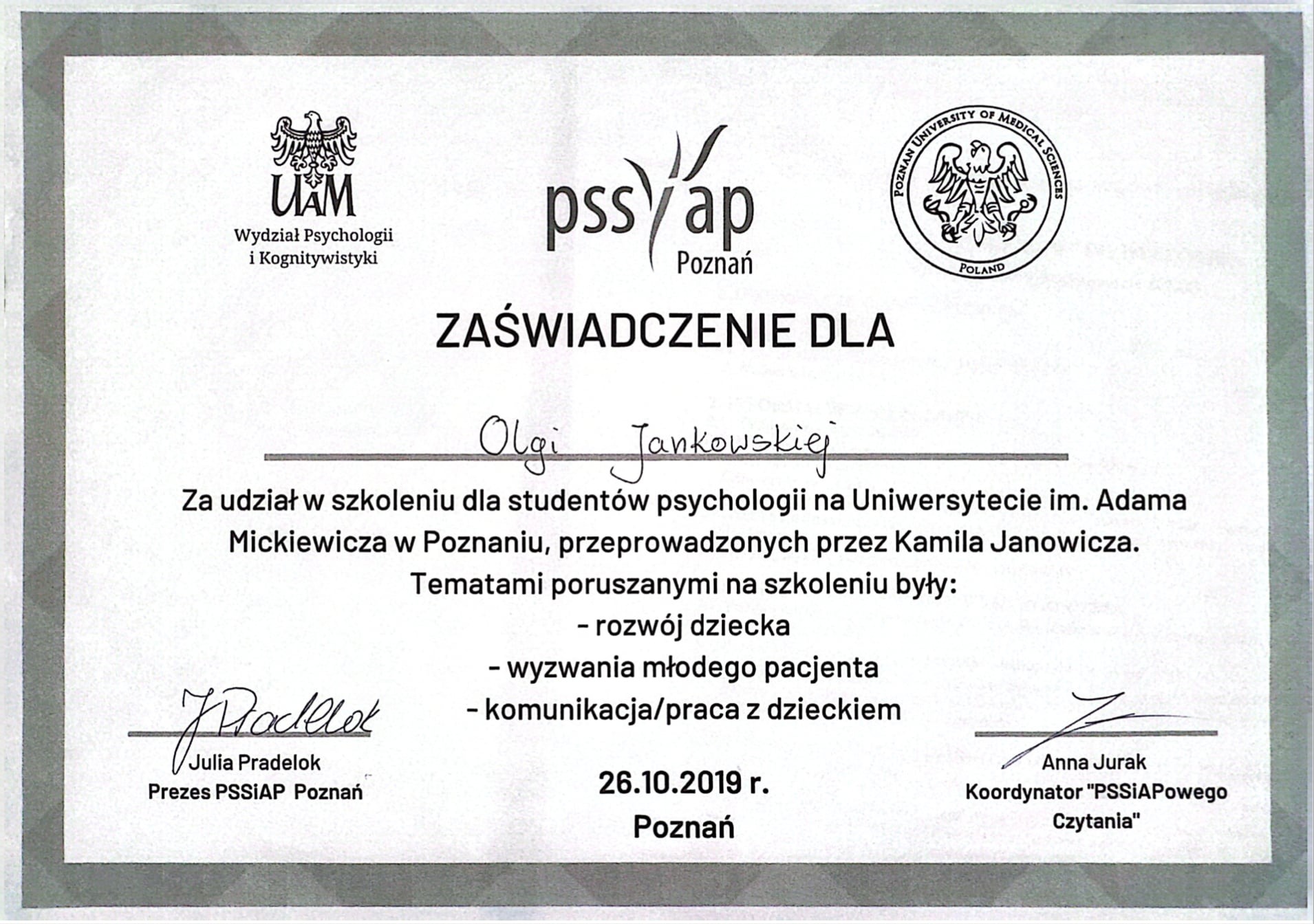 Skan zaświadczenia dla Olgi Jankowskiej o udziale w szkoleniu dla studentów psychologii, z logotypami UAM i PSSIAP Poznań, datowane na 26.10.2019.