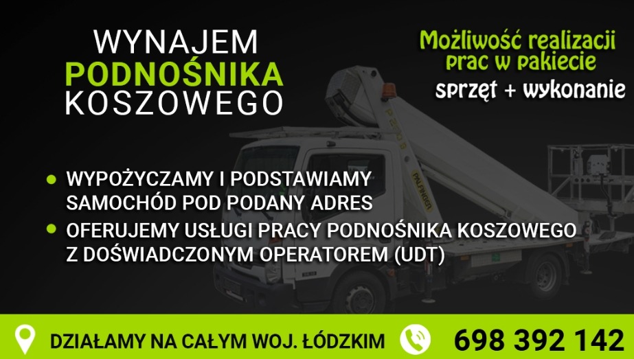 Grafika reklamowa: biały podnośnik koszowy na tle czarno-zielonym. Oferta wynajmu z operatorem na terenie woj. łódzkiego. Kontakt telefoniczny widoczny na grafice.