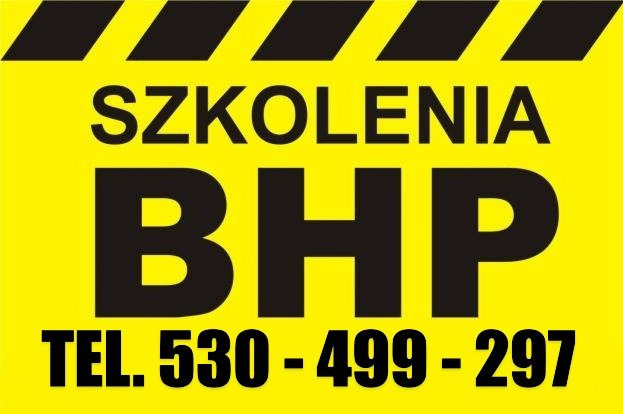 Żółty baner z czarnym napisem 'Szkolenia BHP' i numerem telefonu 530-499-297, u góry czarne ukośne pasy.