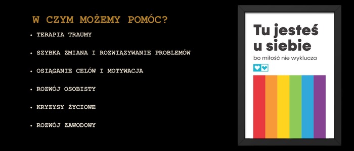 Czarno-białe tło z listą usług: terapia traumy, rozwój osobisty i zawodowy. Obok oprawiony plakat z tęczowym motywem i hasłem 'Tu jesteś u siebie'.