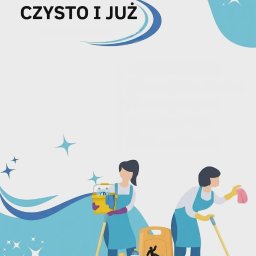 Czysto i już - Grafika: Dwie osoby sprzątają, używając mopa i wiadra. Widoczne środki czystości i napis 'Czysto i już'. Utrzymana w jasnej, błękitnej kolorystyce.