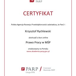 Rychlewski Group Sp. z o.o. - Certyfikat ukończenia kursu online z Prawa Pracy w MŚP przez Krzysztofa Rychlewskiego, wydany przez Akademię PARP, z datą ważności do 31-03-2026.