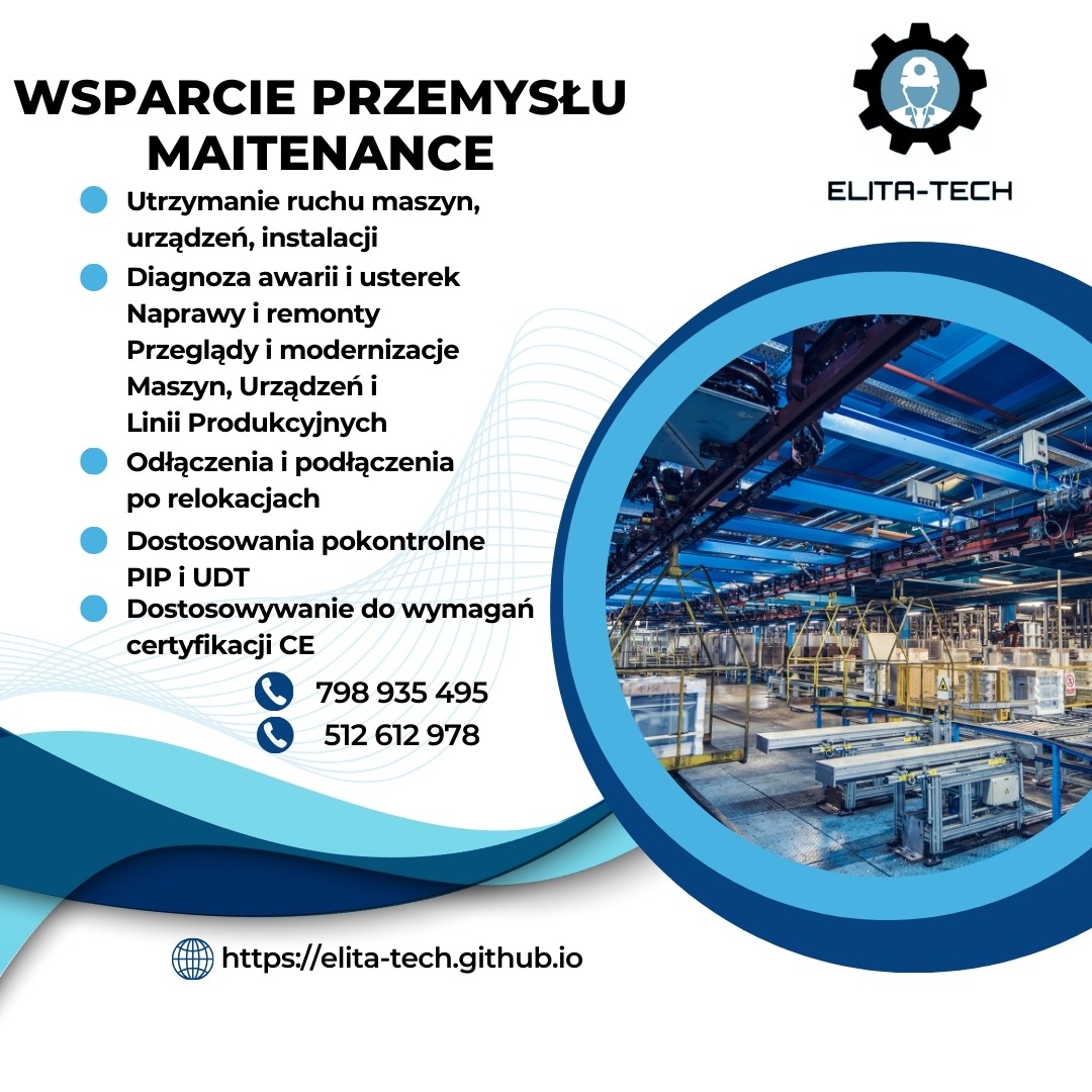 Grafika reklamowa Elita-Tech: wsparcie przemysłu, utrzymanie ruchu maszyn, diagnoza awarii, naprawy, modernizacje, relokacje, dostosowania pokontrolne PIP i UDT, certyfikacja CE.