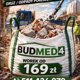 Budmed4 sp z o.o. - Worek Big Bag wypełniony gruzem i odpadami poremontowymi, na tle niebieskiej ciężarówki i dźwigu. Widoczny numer telefonu i lokalizacje świadczenia usług.