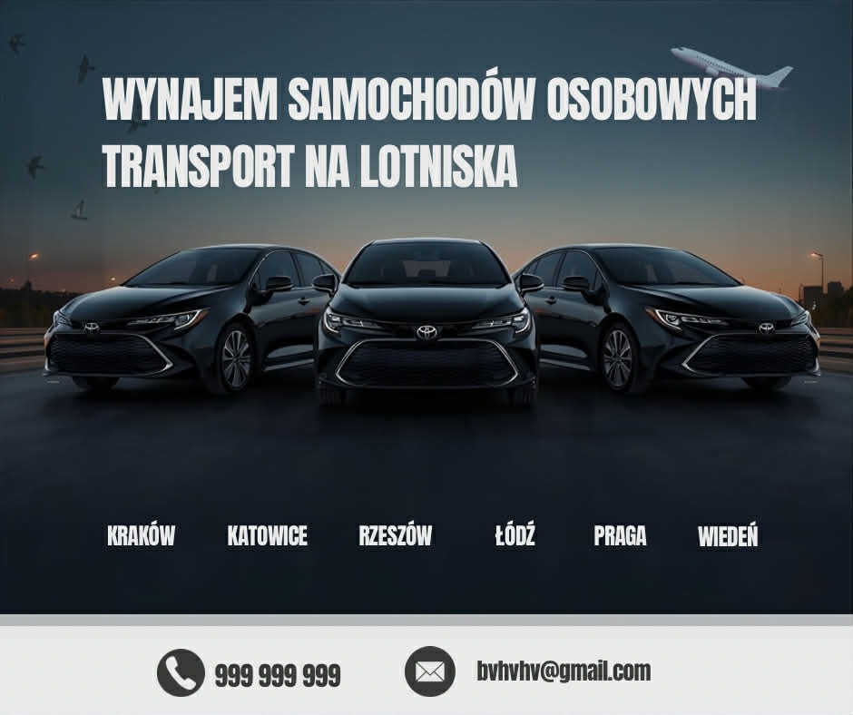 Grafika reklamowa: Wynajem samochodów osobowych i transport na lotniska. Trzy czarne auta Toyota Corolla, nazwy miast (Kraków, Katowice, Rzeszów, Łódź, Praga, Wiedeń) i dane kontaktowe.