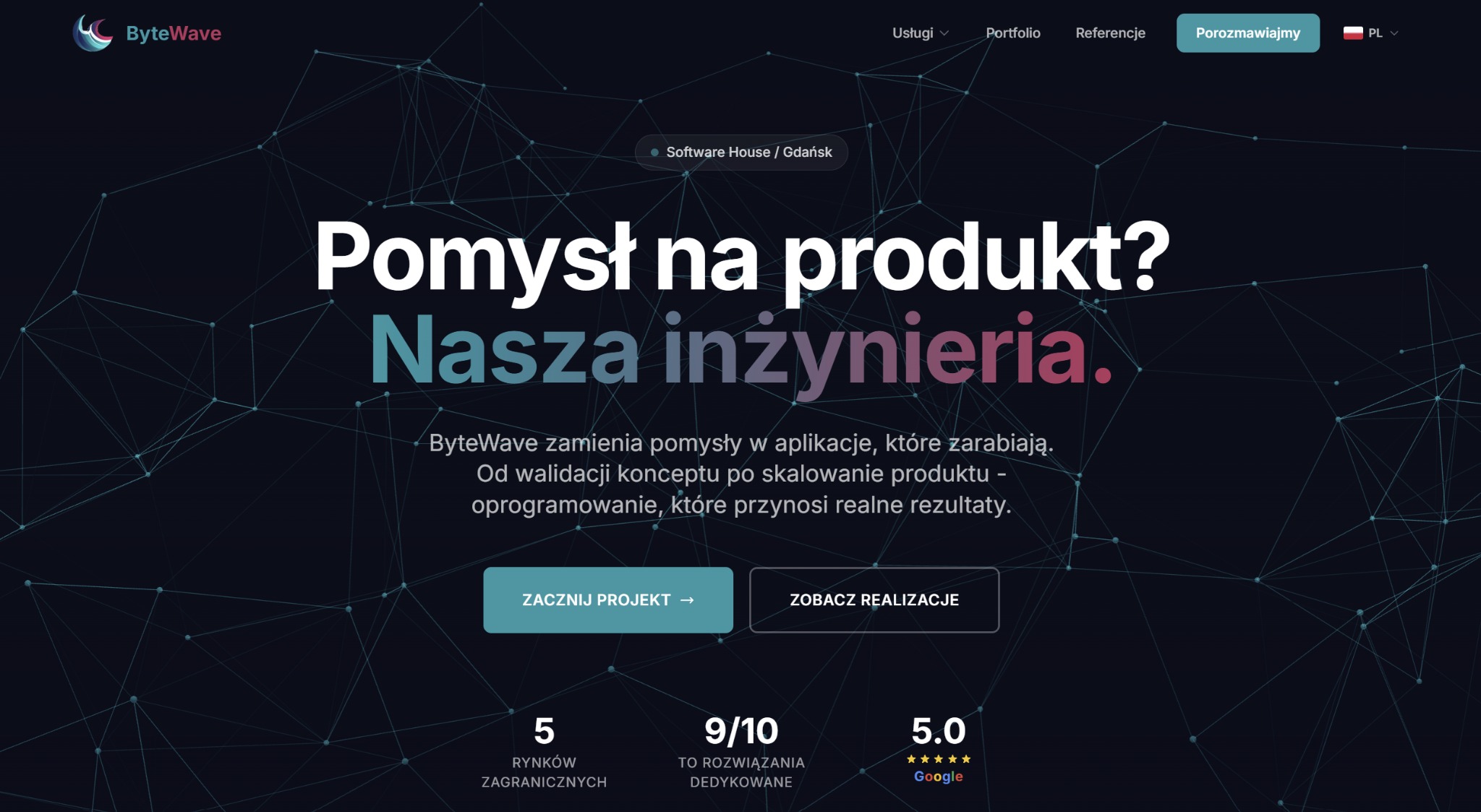 Strona internetowa firmy ByteWave z hasłem 'Pomysł na produkt? Nasza inżynieria.' i oceną 5.0 w Google. Widoczne przyciski 'Zacznij projekt' i 'Zobacz realizacje'.
