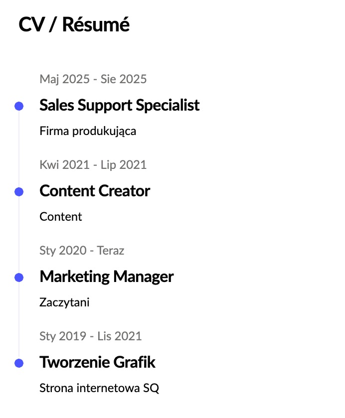 CV/Résumé z chronologią doświadczenia zawodowego: Sales Support Specialist, Content Creator, Marketing Manager, Tworzenie Grafik. Minimalistyczny design, niebieskie akcenty.