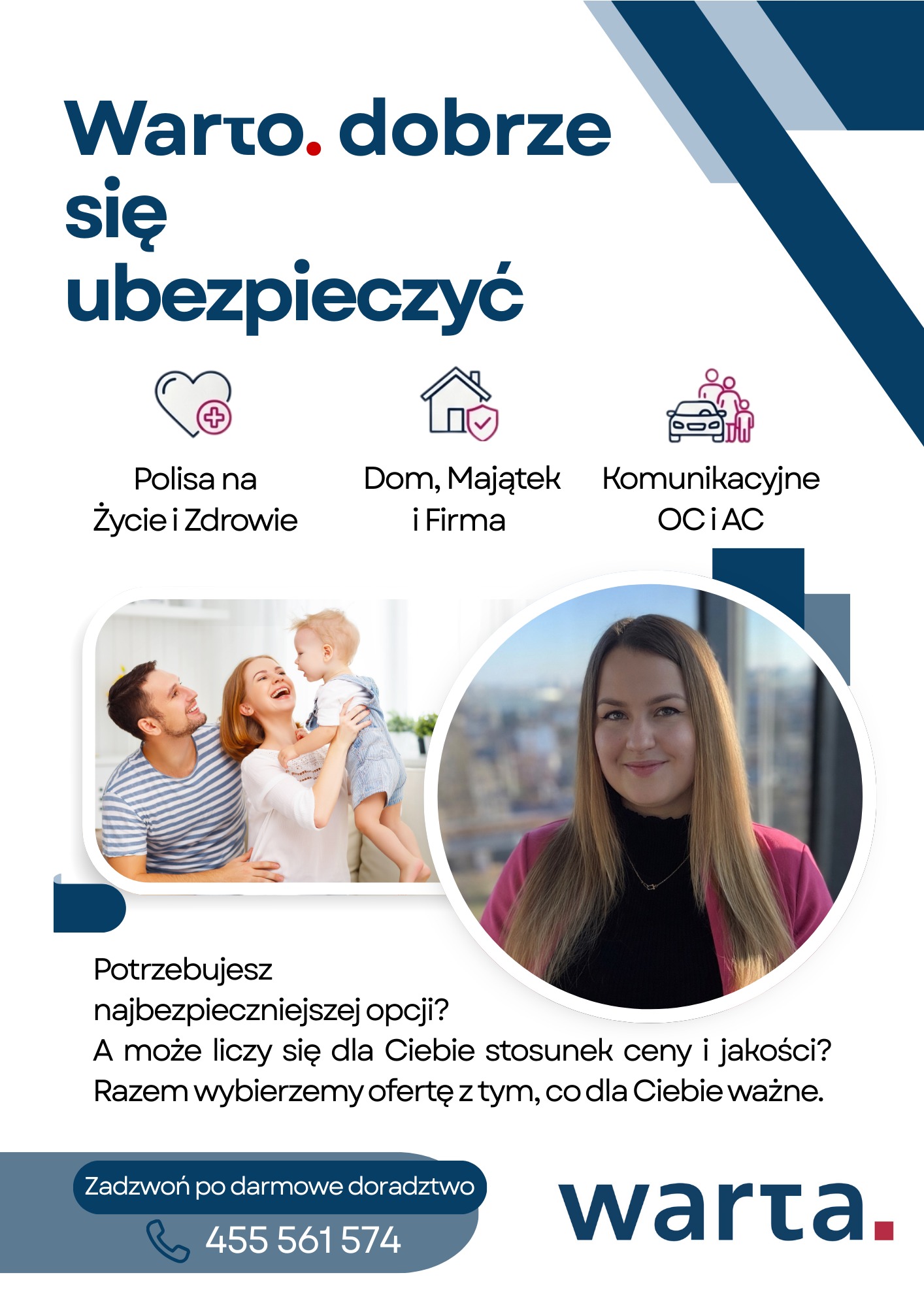 Grafika Warta: polisy na życie, dom, OC/AC. Uśmiechnięta rodzina z dzieckiem i portret agentki na tle miasta. Zadzwoń po darmowe doradztwo.