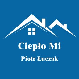 Ciepło Mi - Ocieplanie Domu Ł&oacute;dź
