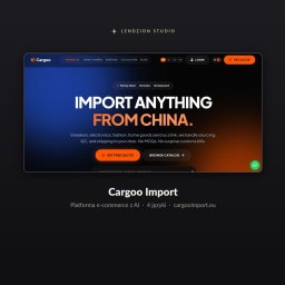 Lendzion Studio - Cargoo Import — autorska platforma e-commerce z AI w 4 językach