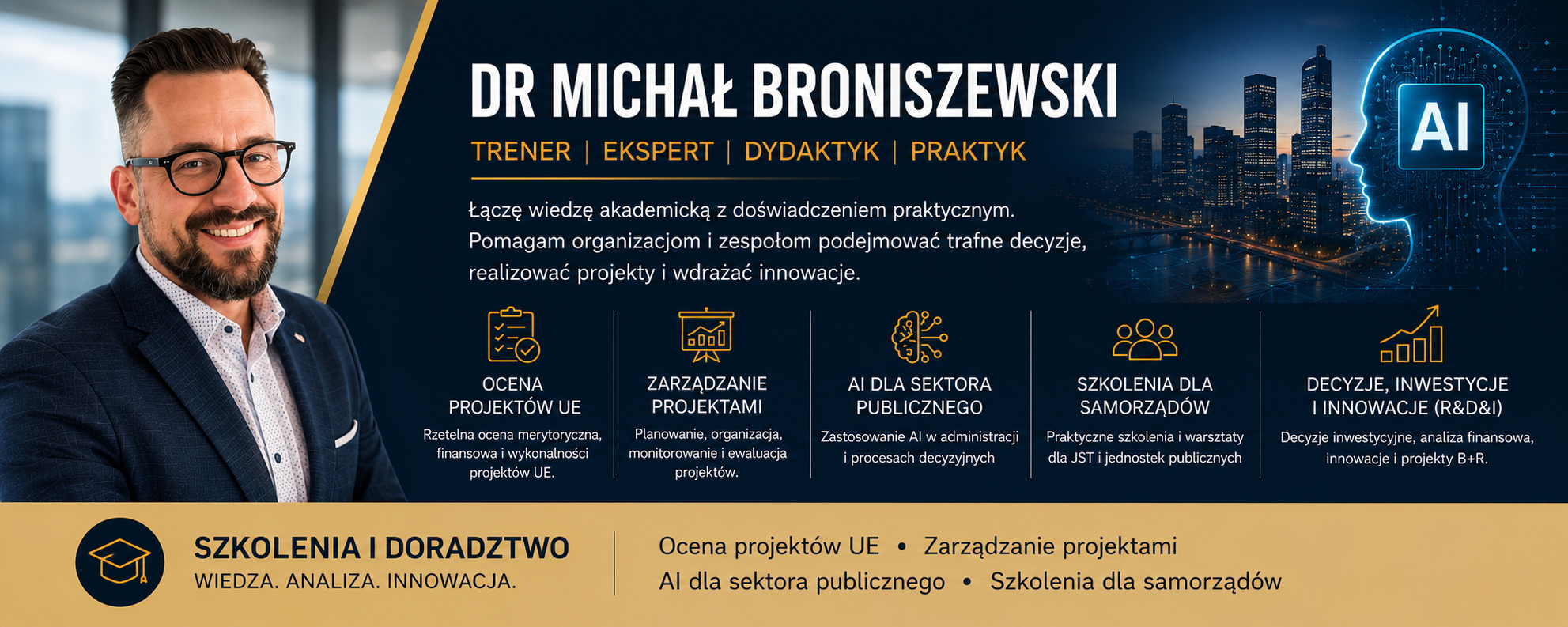 Uśmiechnięty Dr. Michał Broniszewski w okularach i marynarce, z grafiką prezentującą jego specjalizacje: zarządzanie projektami, AI dla sektora publicznego i doradztwo, na tle miejskiego krajobrazu.