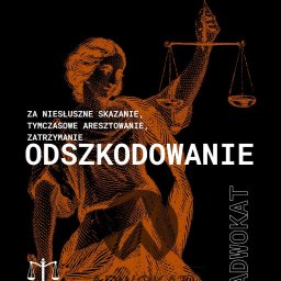 Kancelaria Adwokacka adw. dr Kamil Bajer - Stylizowana grafika z pomarańczową postacią Justitii trzymającą wagę na czarnym tle. Biały tekst 'ODSZKODOWANIE' podkreśla usługi prawne za niesłuszne skazanie, aresztowanie, zatrzymanie.