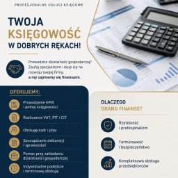 Grand Finanse - Profesjonalna grafika reklamowa GRAND FINANSE z Ostrołęki, łącząca tekst o usługach księgowych i kadrowych z częściowym zdjęciem kalkulatora, długopisu i dokumentów finansowych.