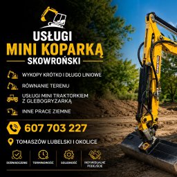 Skowroński Usługi Mini Koparką - Usługi Transportowe Tomasz&oacute;w Lubelski