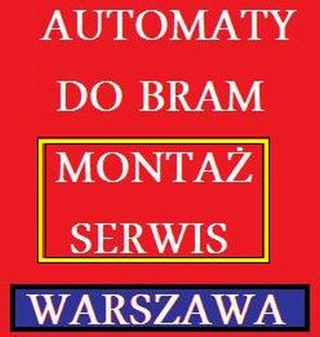 Czerwone tło z białym napisem 'AUTOMATY DO BRAM' powyżej żółtej ramki z białymi słowami 'MONTAŻ SERWIS', poniżej niebieski pasek z napisem 'WARSZAWA'.