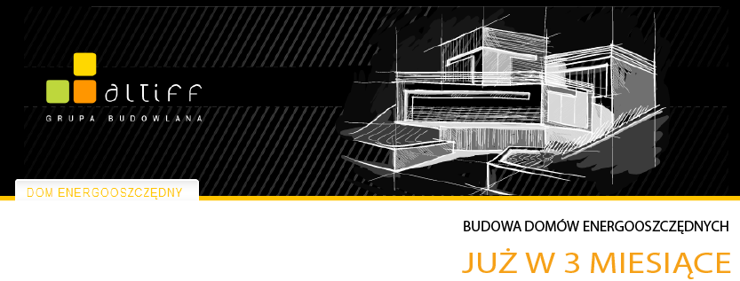 Budowa domów jednorodzinnych energooszczędnych
