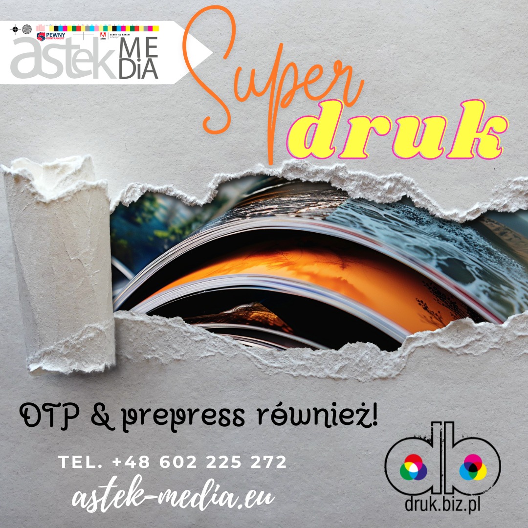 Reklama drukarni: Rozdarcie w papierze odsłania wnętrze katalogu z kolorowymi zdjęciami krajobrazów, hasło 'Super druk' i dane kontaktowe firmy astek-media.eu oraz druk.biz.pl.