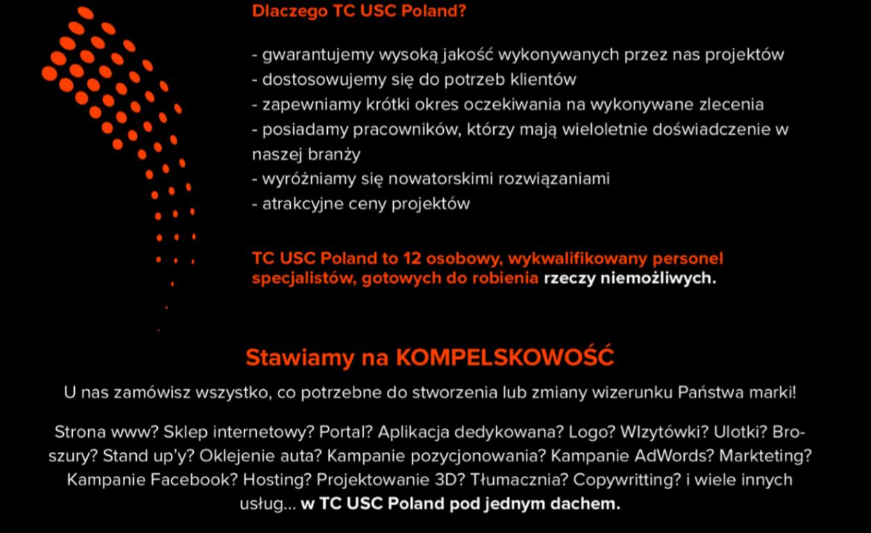 Grafika reklamowa firmy TC USC Poland oferującej kompleksowe usługi marketingowe i tworzenia wizerunku marki, w tym strony www, sklepy internetowe, logo, ulotki, kampanie reklamowe i inne,...