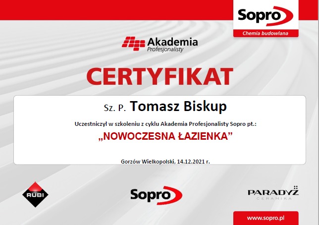 Certyfikat Akademii Profesjonalisty Sopro dla Tomasza Biskupa za szkolenie 'Nowoczesna Łazienka', wydany w Gorzowie Wielkopolskim 14.12.2021. Widoczne logotypy Sopro, Rubi i Paradyż.
