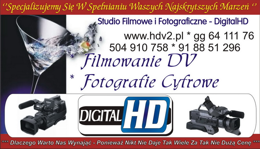 Reklama studia filmowego i fotograficznego DigitalHD ze Szczecina, oferującego filmowanie DV i fotografie cyfrowe, z logo firmy, numerami telefonów, adresem strony www i hasłem reklamowym.
