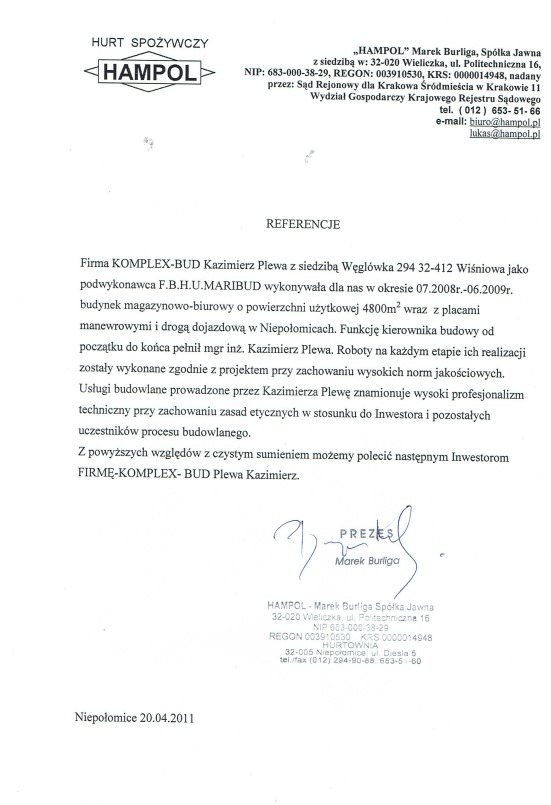 Skan dokumentu referencyjnego od firmy Hampol dla firmy Komplex-Bud Kazimierz Plewa, potwierdzający wykonanie budynku magazynowo-biurowego z placami manewrowymi i drogą dojazdową w Niepołomicach...