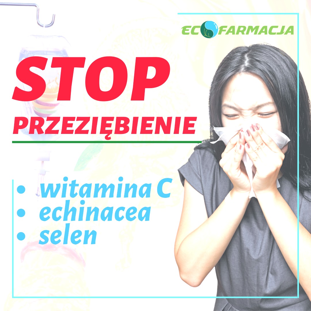 Grafika reklamowa: kobieta z chusteczką przy nosie, napis STOP PRZEZIĘBIENIE, witamina C, echinacea, selen, logo Eco Farmacja.
