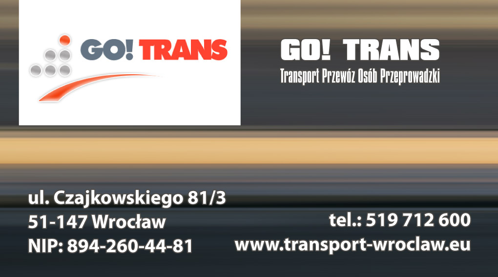 Grafika reklamowa firmy transportowej z Wrocławia, zawierająca logo GO! TRANS, adres, numer telefonu i adres strony internetowej.