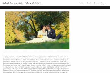 Jakub Frąckowiak Fotografia. Fotograf ślubny, fotografia portretowa, rodzinna i dziecięca - Kamerzysta Toruń