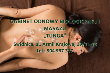 Gabinet Odnowy Biologicznej "TUNGA" - Masaże Rehabilitacyjne Świdnica