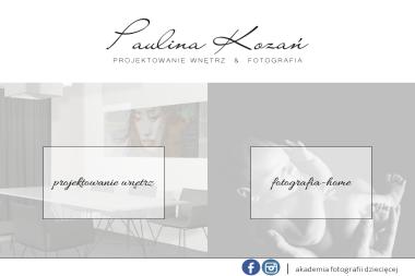 PAULINA KOZAŃ FOTOGRAFIA & PROJEKTOWANIE WNĘTRZ - Architekt wnętrz Lubań