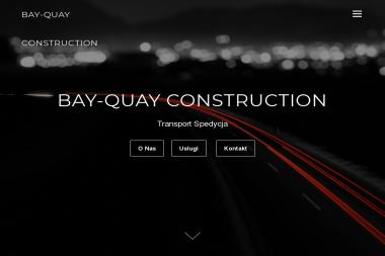 Bay-Quay Construction - Transport Zagraniczny Warszawa