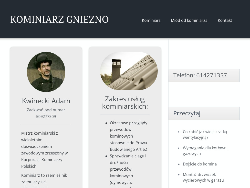 Zakład Usług Kominiarskich Adam Kwinecki. Kominiarz, usługi kominiarskie - Chemiczne Czyszczenie Komina Strzyżewo Paczkowe