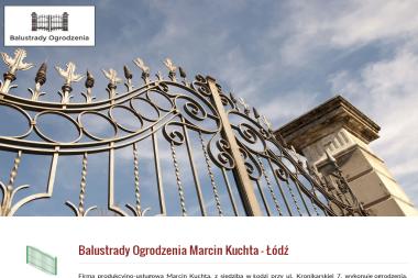 Balustrady Ogrodzenia Marcin Kuchta - Ogrodzenia kute Łódź