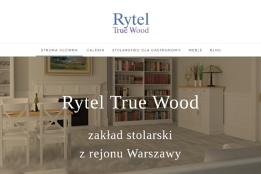 Rytel True Wood Sp. z o.o. - Pierwszorzędne Stolarstwo Ożarów Mazowiecki