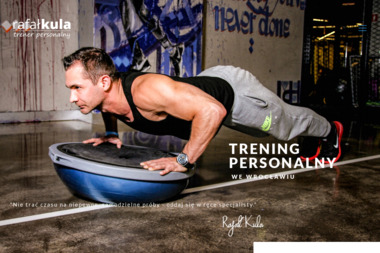 Trener personalny - Rafał Kula - Trener Personalny Wrocław