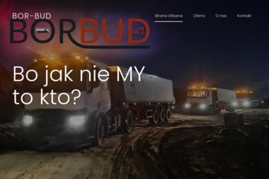 BOR-BUD Łukasz Borowiński - Firma Transportowa Zamłynie