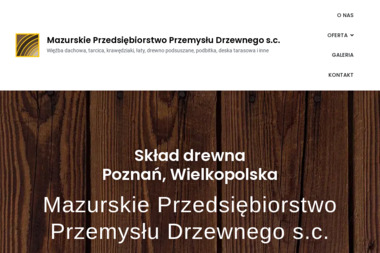 Mazurskie Przedsiębiorstwo Przemysłu Drzewnego s.c. - Porządny Tartak Poznań