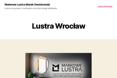 Markowe Lustra Marek Grembowski - Wyjątkowe Usługi Szklarskie Trzebnica
